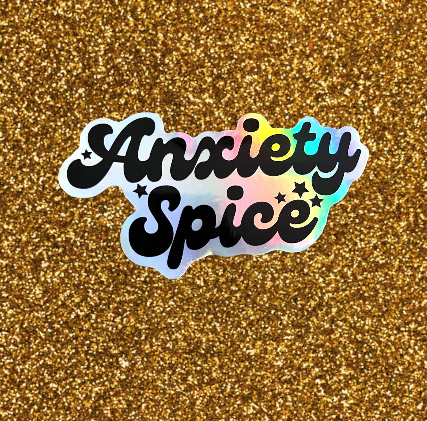 Anxiety Spice Holographic Vinyl Sticker - Ten + Eight