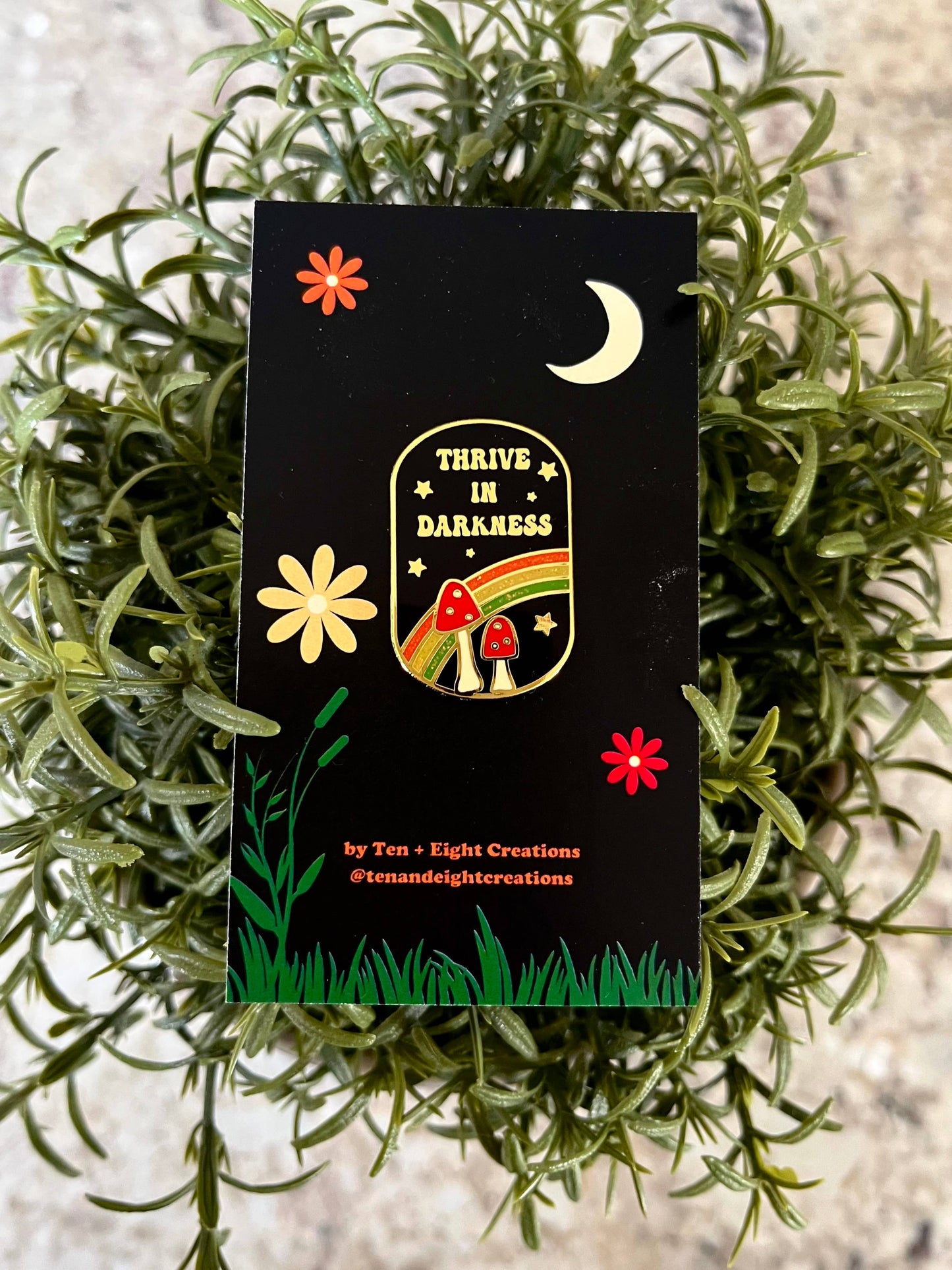 Thrive in Darkness Mushroom Retro Glitter Pin - Ten + Eight