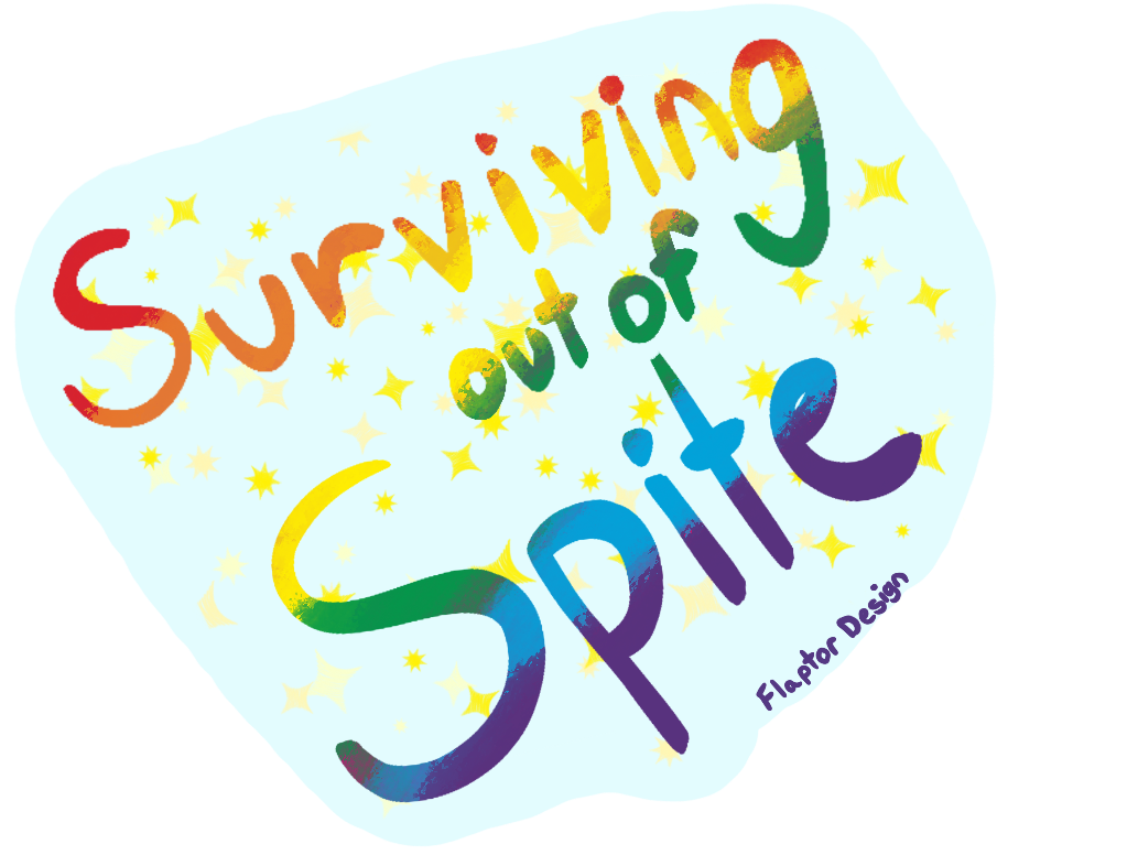 Surviving out of Spite glitter holographic vinyl sticker