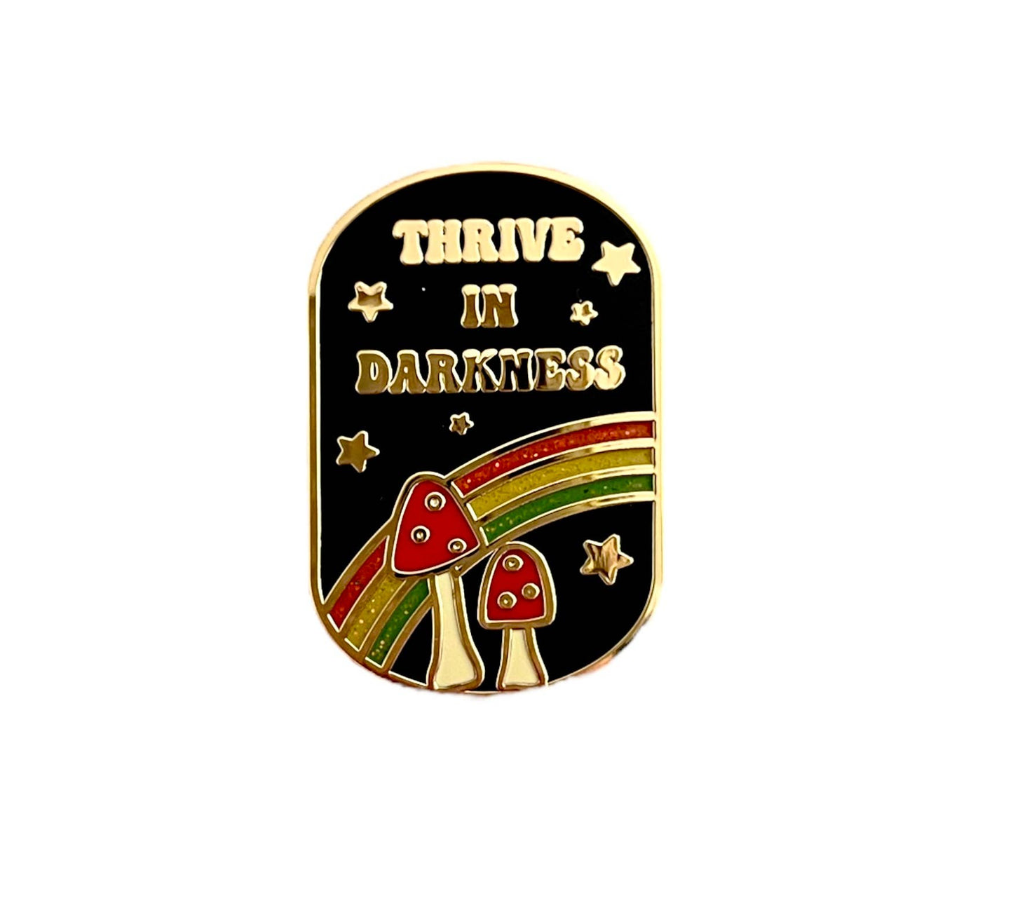 Thrive in Darkness Mushroom Retro Glitter Pin - Ten + Eight